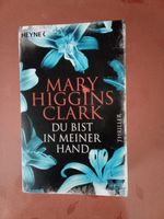 Taschenbuch "Du bist in meiner Hand" von Mary Higgins Clark Bayern - Gundelfingen a. d. Donau Vorschau