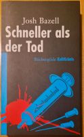 Josh Bazell, Schneller als der Tod, Büchergilde KultKrimis Nordrhein-Westfalen - Neuss Vorschau