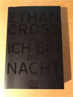 Ich bin die Nacht - Ethan Cross Bayern - Simbach Vorschau