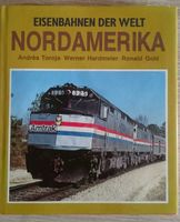 Eisenbahn Reiseführer Nordamerika Eisenbahnen der Welt Buch Bayern - Neufahrn Vorschau