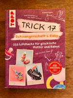 Buch Trick 17- Lifehacks zu Schwangerschaft und Baby Baden-Württemberg - Bönnigheim Vorschau