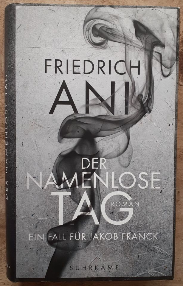 Der namenlose Tag, Krimi von Friedrich Ani, gebundene Ausgabe in Berlin