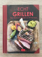 Echt Grillen - Rezepte Kochbuch Saarland - Schwalbach Vorschau