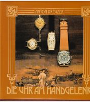 Die Uhr am Handgelenk - Anton Kreuzer Hannover - Herrenhausen-Stöcken Vorschau