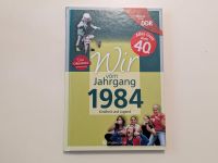 NEU Wir vom Jahrgang 1984 Geburtstag Geschenk / Versand ab 1,65€ Sachsen-Anhalt - Gräfenhainichen Vorschau