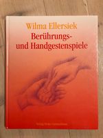 Wilma Ellersiek: Berührungs- und Handgestenspiele Niedersachsen - Wallenhorst Vorschau