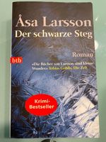 Åsa Larsson: Der schwarze Steg - Rebecka Martinsson - Band 3 Bayern - Herzogenaurach Vorschau