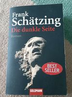 Frank Schätzing Die dunkle Seite Bayern - Hegnabrunn Vorschau