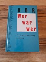 Buch "DDR. Wer war wer. Ein biographisches Lexikon" Sachsen - Weinböhla Vorschau