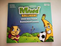 Buch Manni Ballnane und das Team Bananenflanke Bayern - Regensburg Vorschau