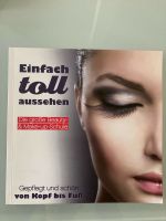 Buch „Einfach toll aussehen - Die große Beauty & Make-up Schule“ Sachsen - Zittau Vorschau