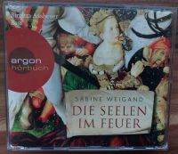 Hörbuch Die Seelen im Feuer,  Sabine Weigand, 6 CDs Schleswig-Holstein - Norderstedt Vorschau