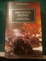 Horus Heresy - Sammelband "der letzte Phönix" Bayern - Bamberg Vorschau