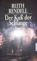 Ruth Rendell " Der Kuß der Schlange" Baden-Württemberg - Tübingen Vorschau