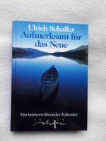 "Aufmerksam für das Neue" Ein immerwährender Kalender Baden-Württemberg - Ubstadt-Weiher Vorschau