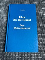 Reitkunst Reiten Pferd Buch Reitoberst Pferdebuch Sachbuch Baden-Württemberg - Ulm Vorschau