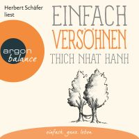 Thich Nhat Hanh - Einfach versöhnen (neuwertig) Baden-Württemberg - Remshalden Vorschau