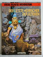 Der Rote Korsar Nr. 21 Der letzte Herrscher der Azteken 1.Auflage Hessen - Wiesbaden Vorschau