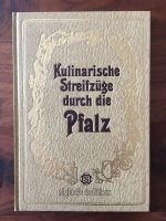 Kochbuch Kulinarische Streifzüge durch die Pfalz, 1983 Hessen - Langen (Hessen) Vorschau