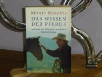 *** Das Wissen der Pferde - Monty Roberts *** TOP *** Nordrhein-Westfalen - Kevelaer Vorschau