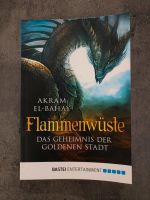 Flammenwüste | Das Geheimnis der goldenen Stadt | Akram El-Bahay Bayern - Erlangen Vorschau