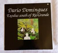 Dario Domingues Exodus south of Rio Grande Vinyl LP Album Rheinland-Pfalz - Rosenheim (Kreis Altenkirchen) Vorschau