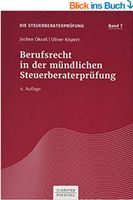 Neu: Berufsrecht in der mündlichen Steuerberaterprüfung 4.Auflage München - Maxvorstadt Vorschau