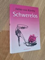 Buch Schwerelos von Ildiko von Kürthy Wiesbaden - Mainz-Kastel Vorschau