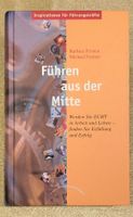 "Führen aus der Mitte" Barbara Fromm und Michael Fromm Sachsen-Anhalt - Halle Vorschau