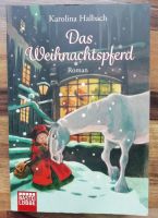Das Weihnachtspferd * Roman Schleswig-Holstein - Hasenkrug bei Brokstedt Vorschau
