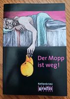 Der Mopp ist weg! Kettenkrimi Grafit Verlag Nordrhein-Westfalen - Bad Salzuflen Vorschau