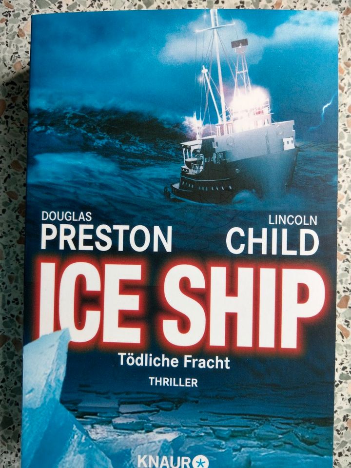 Ice Ship - Tödliche Fracht von Douglas Preston, Lincoln Child in Goldbeck