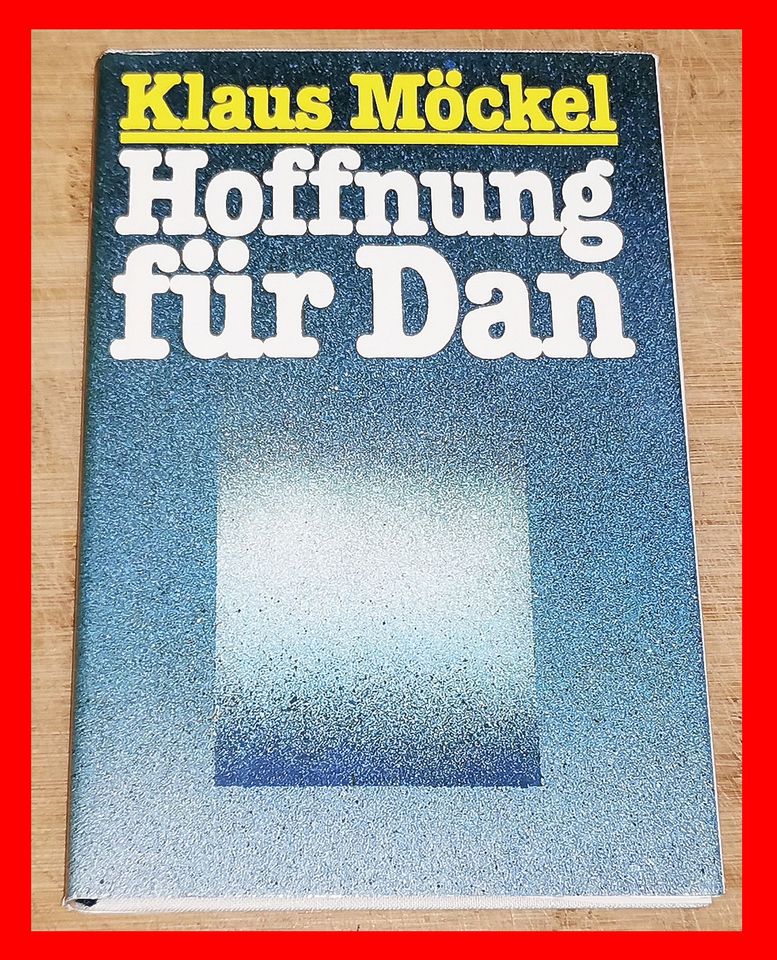 Buch Hoffnung für Dan, Klaus Möckel, Neues Leben Berlin, DDR 1988 in Bautzen