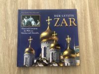 Buch ‚Der letzte Zar‘ Glanz und Untergang der Welt der Romanows Frankfurt am Main - Ginnheim Vorschau