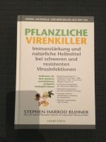Buch: Pflanzliche Virenkiller, Stephen Harrod Buhner München - Altstadt-Lehel Vorschau