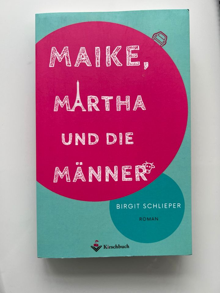 Roman Buch Maike, Martha und die Männer Birgit Schlieper in Friedberg