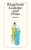 Gedichte und Prosa - Joachim Ringelnatz München - Trudering-Riem Vorschau