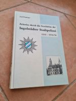 Buch: Zeitreise Stadtpolizei Ingolstadt NEUWERTIG Polizei Bayern - Gachenbach Vorschau
