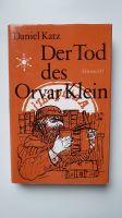 Der Tod des Orvar Klein. Roman. Daniel Katz ISBN: 3356007653 Berlin - Mitte Vorschau