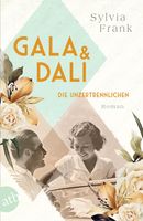 Gala und Dalí - Sylvia Frank -  Berühmte Paare -große Geschichten Kr. München - Oberschleißheim Vorschau