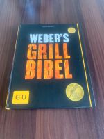 Weber‘s Grillbibel Weber Grillen Grill Schleswig-Holstein - Bad Segeberg Vorschau
