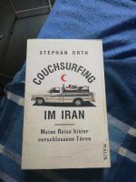 Nur 2,50 Euro Couchsurfing im Iran Stephan Orth Harburg - Hamburg Eißendorf Vorschau