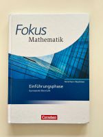 Fokus Mathematik - Einführungsphase Gymnasiale Oberstufe - Nordrh Dortmund - Innenstadt-Ost Vorschau