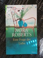 Nora Roberts ~ Eine Frage der Liebe Nordrhein-Westfalen - Haan Vorschau