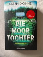 Psychothriller : Die Moor Tochter Rheinland-Pfalz - Kerzenheim Vorschau