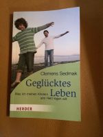 Buch von Clemens Sedmak „geglücktes Leben“ ungelesen =neu Baden-Württemberg - Michelfeld Vorschau