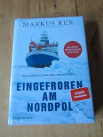 Buch neu Markus Rex  Logbuch der Polarstern Schleswig-Holstein - Glückstadt Vorschau