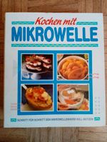 Kochen mit Mikrowelle Schritt für Schritt Mikrowellen-Kochbuch Bayern - Eitensheim Vorschau