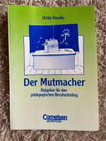 Der Mutmacher - Ratgeber für den pädagogischen Berufseinstieg Nordrhein-Westfalen - Bergheim Vorschau