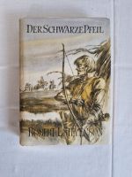 Der schwarze Pfeil von Robert L. Stevenson _ Roman 15. Jh. _ 1954 Sachsen - Radeberg Vorschau